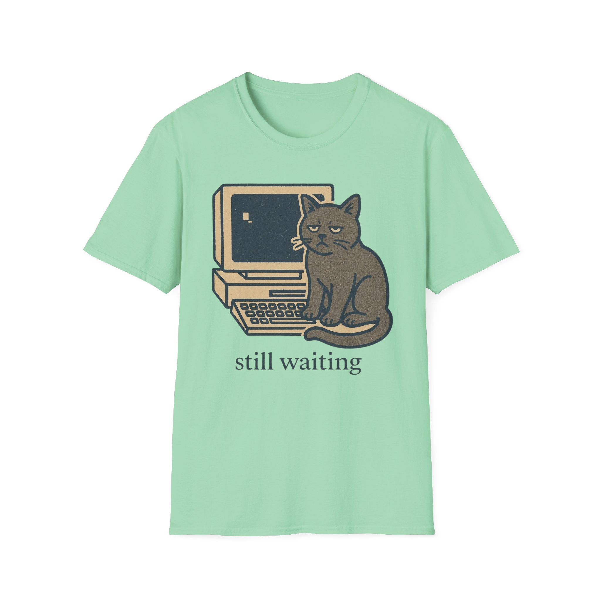 Still Waiting T-Shirt
