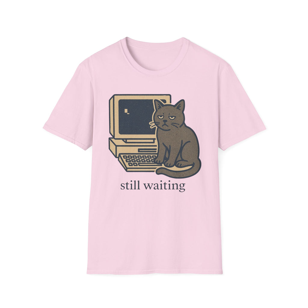 Still Waiting T-Shirt