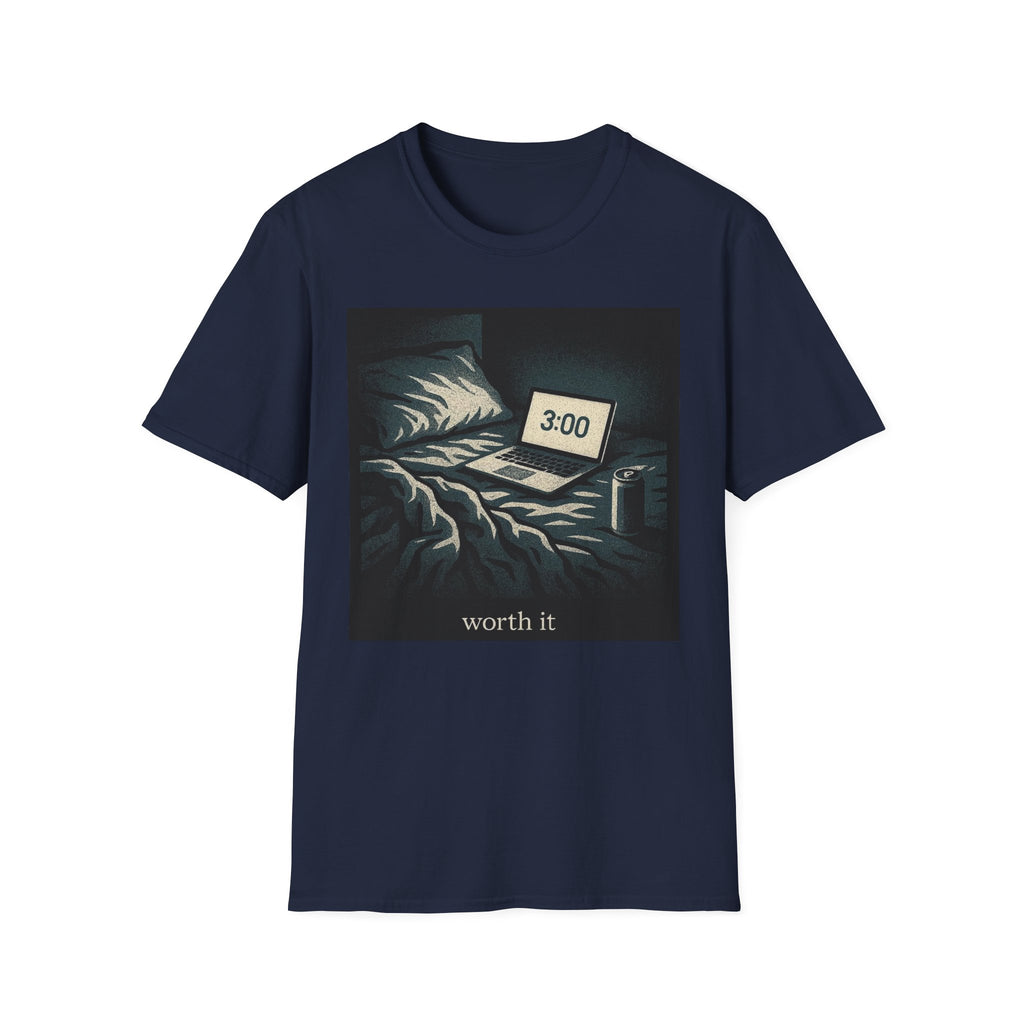 Worth It T-Shirt